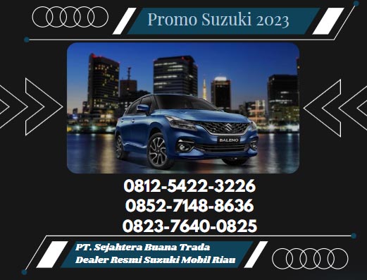 Promo Suzuki Terbaru di Riau 2023