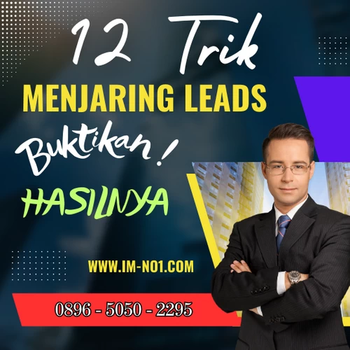 12 Rahasia Cara Mendapatkan Leads Premium Ubah Putus Asa Jadi Sukses